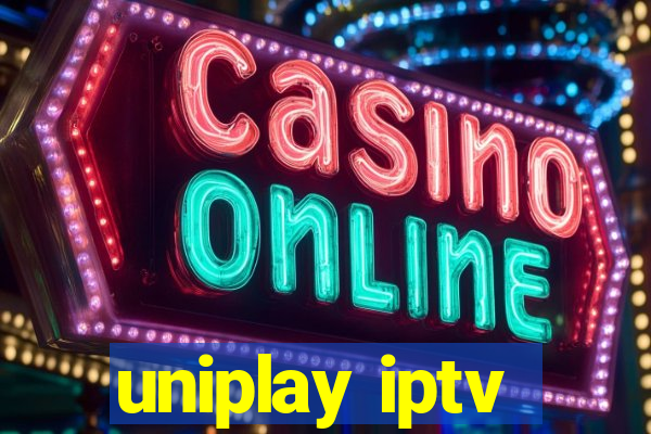 uniplay iptv