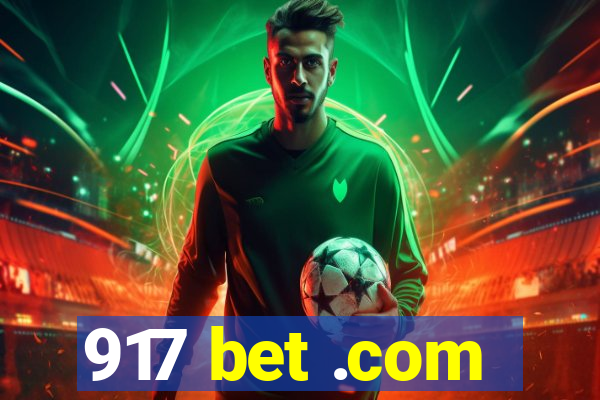 917 bet .com