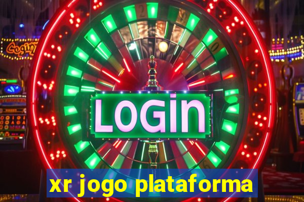 xr jogo plataforma