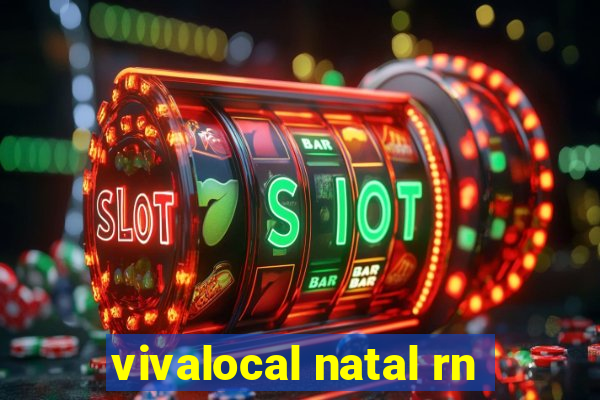 vivalocal natal rn