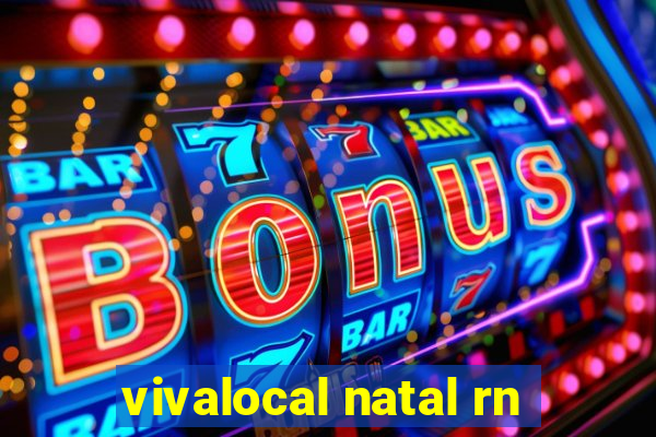 vivalocal natal rn