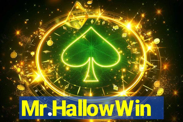 Mr.HallowWin