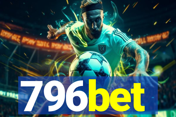796bet