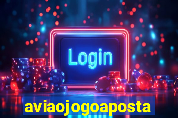 aviaojogoaposta