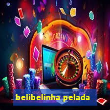 belibelinha pelada