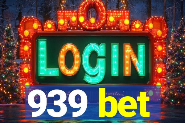 939 bet