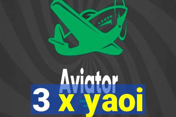 3 x yaoi