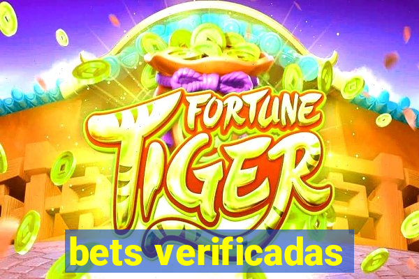 bets verificadas