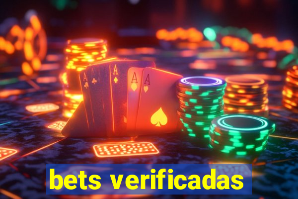 bets verificadas