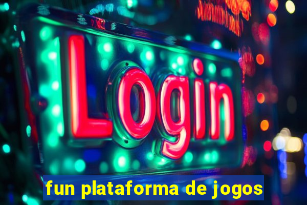 fun plataforma de jogos