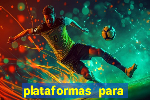 plataformas para ganhar dinheiro jogando
