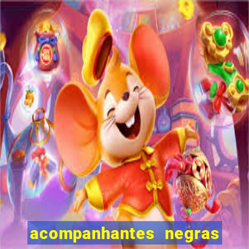 acompanhantes negras em santos