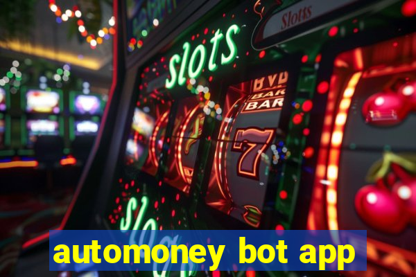 automoney bot app