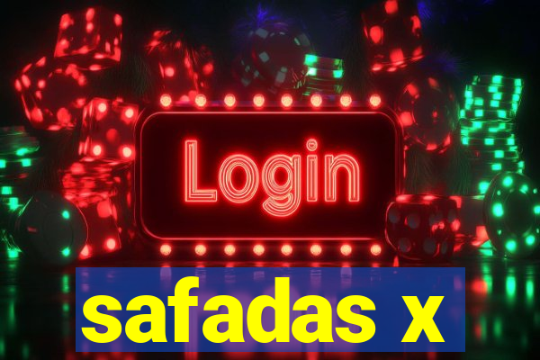 safadas x
