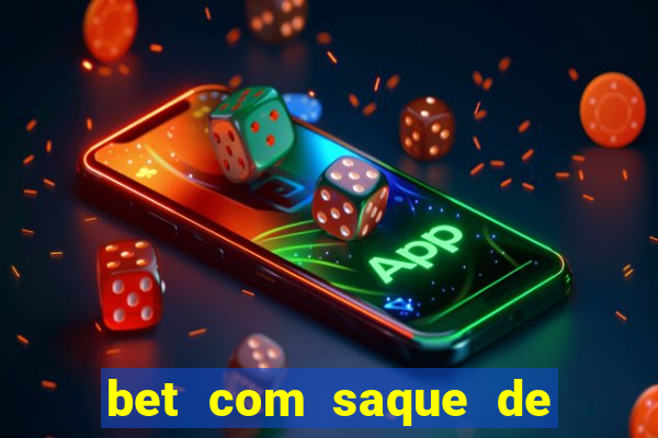 bet com saque de 1 real