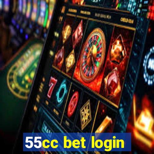 55cc bet login