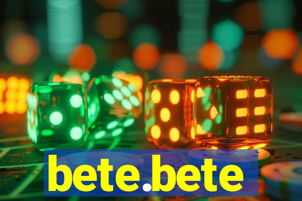 bete.bete