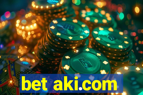 bet aki.com