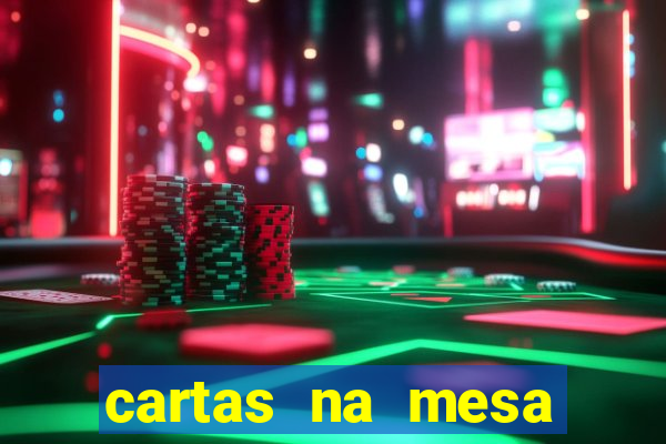 cartas na mesa download dublado