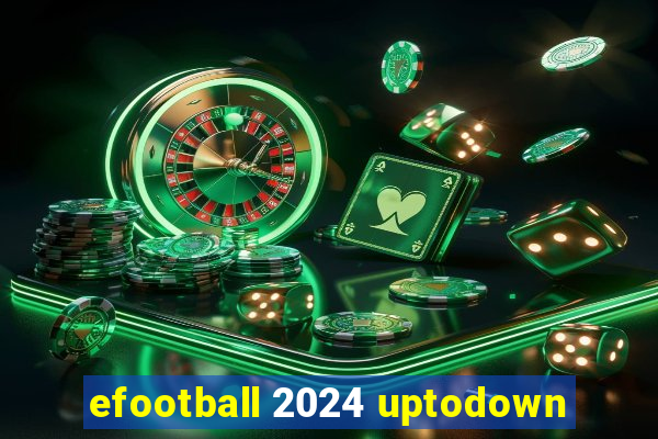 efootball 2024 uptodown