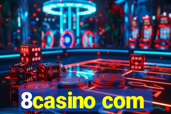 8casino com