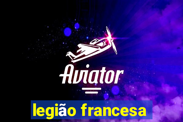 legião francesa