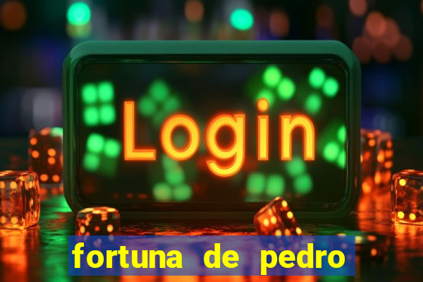 fortuna de pedro leonardo filho de leonardo