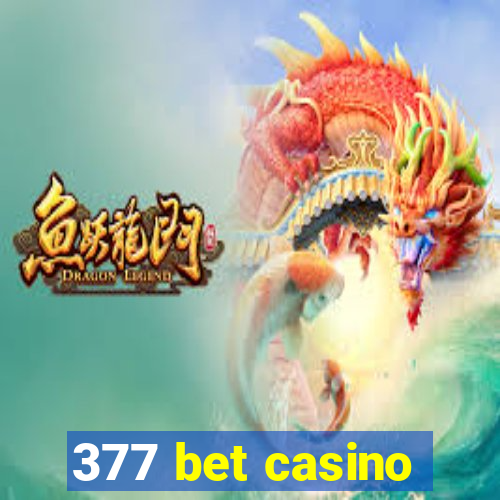 377 bet casino