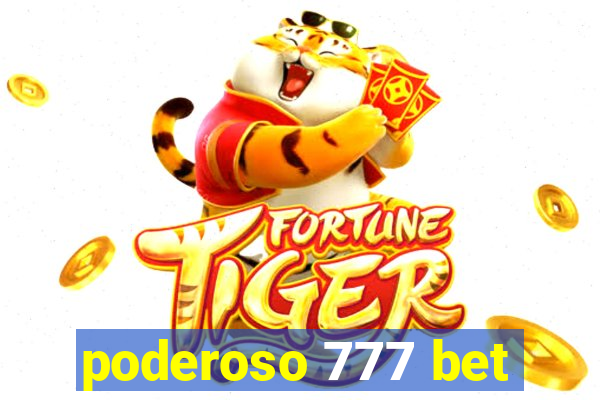 poderoso 777 bet