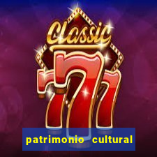 patrimonio cultural material e imaterial da bahia