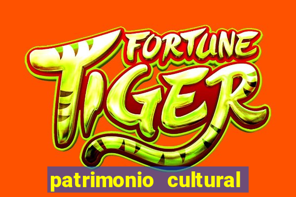 patrimonio cultural material e imaterial da bahia