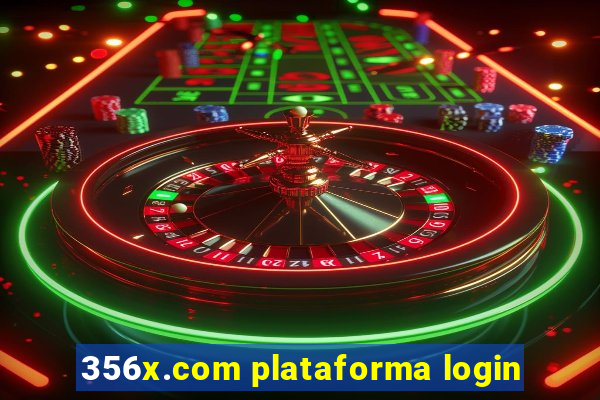 356x.com plataforma login