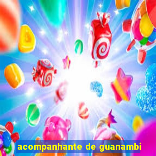 acompanhante de guanambi