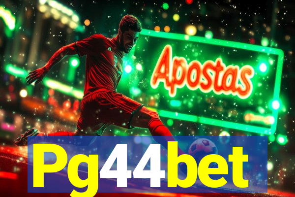 Pg44bet