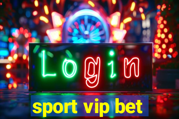 sport vip bet