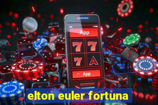 elton euler fortuna