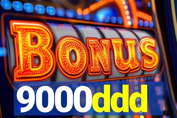9000ddd