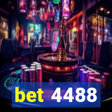 bet 4488
