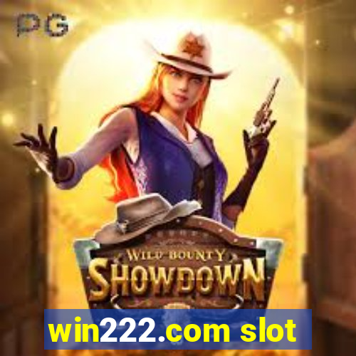 win222.com slot