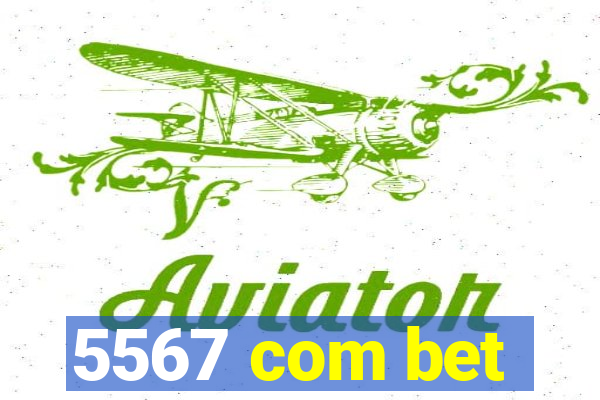 5567 com bet
