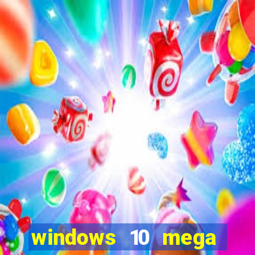 windows 10 mega lite torrent