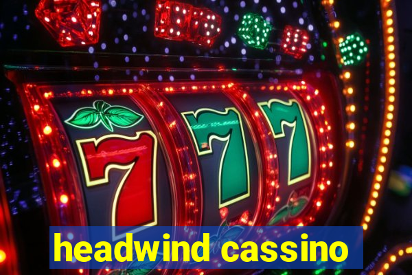 headwind cassino