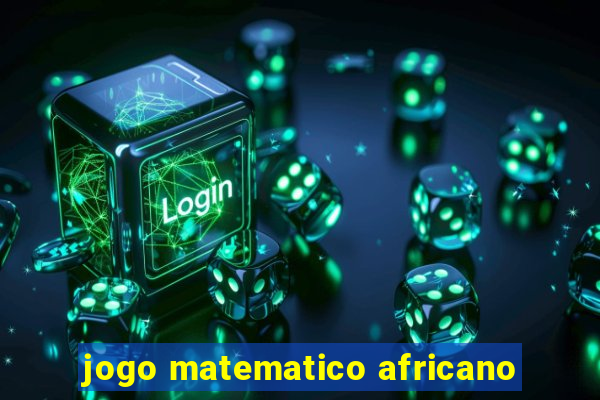 jogo matematico africano