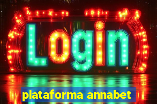 plataforma annabet