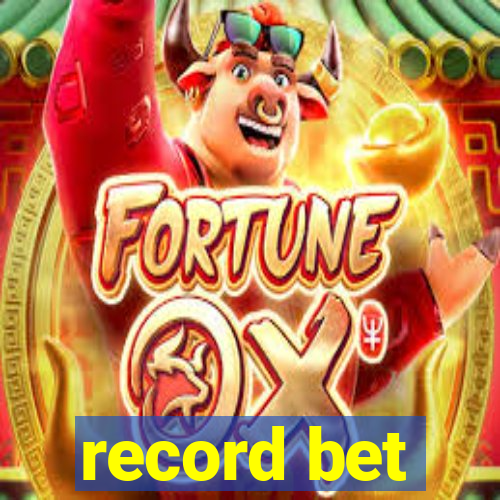 record bet