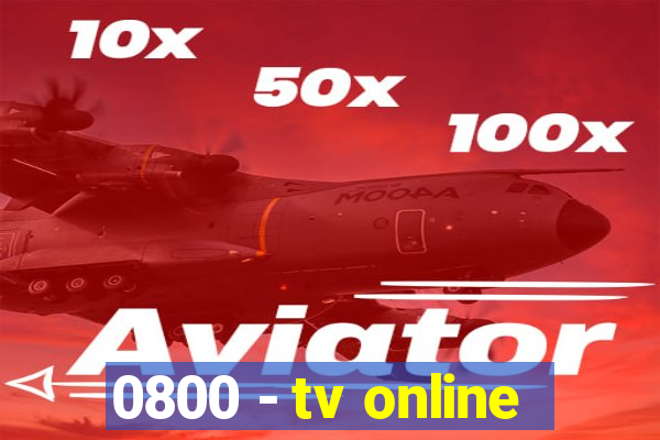 0800 - tv online