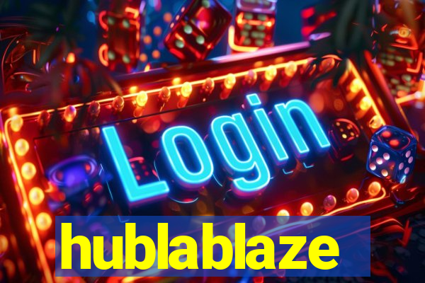 hublablaze