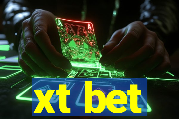 xt bet