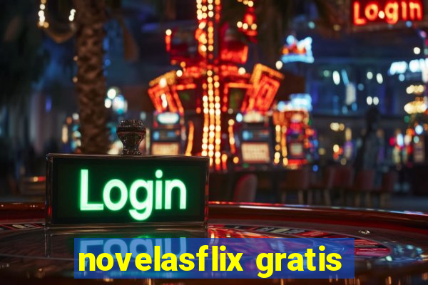 novelasflix gratis