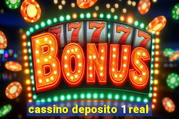 cassino deposito 1 real